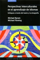 Perspectivas interculturales en el aprendizaje de idiomas: Enfoques a traves del teatro y la etnografia артикул 13172c.