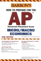 How to Prepare for the AP Microeconomics/Macroeconomics (Barron's How to Prepare for the AP Macro/Micro Economics) артикул 13132c.