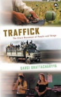 Traffick : The Illicit Movement of People and Things артикул 13143c.