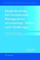 Implementing Environmental Management Accounting: Status and Challenges (Eco-Efficiency in Industry and Science) (Eco-Efficiency in Industry and Science) артикул 13164c.