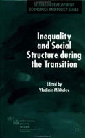 Inequality and Social Structure During the Transition (Studies in Development Economics and Policy) артикул 13296c.